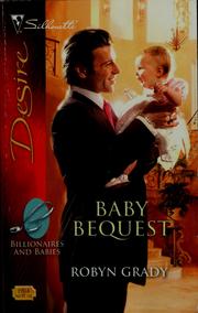 Cover of: Baby Bequest | Robyn Grady
