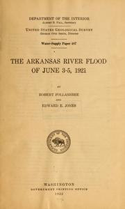 Cover of: The Arkansas River flood of June 3-5, 1921 | Robert Follansbee