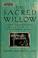 Cover of: The sacred willow
