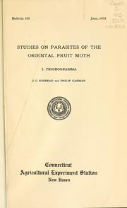 Cover of: Studies on parasites of the Oriental fruit moth: Trichogramma