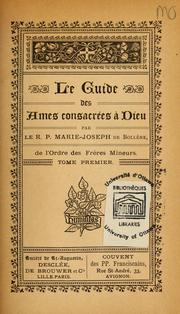 Le guide des ames consacrees a Dieu, volume I. by Marie-Joseph de Bollene