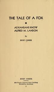 Cover of: The tale of a fox: as Kansans know Alfred M. Landon