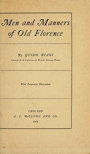 Cover of: Men and manners of old Florence