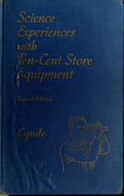 Cover of: Science experiences with ten-cent store equipment.