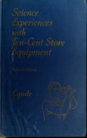 Cover of: Science experiences with ten-cent store equipment. by Carleton John Lynde