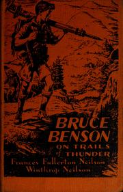 Cover of: Bruce Benson on trails of thunder