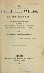 Cover of: La bibliothèque Vaticane et ses annexes by X. Barbier de Montault