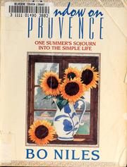 Cover of: A window on Provence by Bo Niles