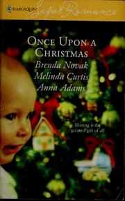 Cover of: Once Upon a Christmas by Brenda Novak, Brenda Novak, Melinda Curtis, Anna Adams