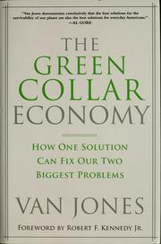 Cover of: The green-collar economy: how one solution can fix our two biggest problems