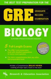 Cover of: The best test preparation for the GRE, Graduate Record Examination in biology by staff of Research & Education Association.