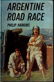 Cover of: Argentine road race.