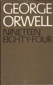 Cover of: Nineteen eighty-four by George Orwell