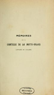 Cover of: Mémoires de la comtesse de la Motte-Valois