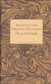 Cover of: De jodenbeuk by A. von Droste-Hülshoff ; vert. door Elly Schippers ; met een naw. van Hans Ester