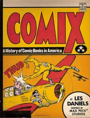 Cover of: Comix: a history of comic books in America