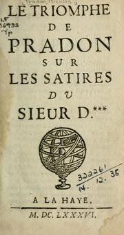 Cover of: Le triomphe de Pradon sur les Satires du Sieur Dxxx