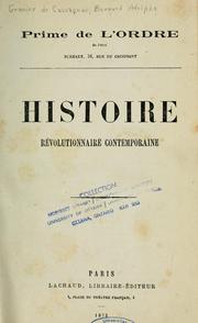 Cover of: Histoire révolutionnaire contemporaine by A. Granier de Cassagnac