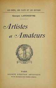 Cover of: Artistes et amateurs by Georges Lafenestre