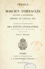 Périple de Marcien d'Héraclée, Epitome d'Artémidore, Isidore de Charax, etc., ou, Supplément aux dernières éditions des Petits géographes by Marcianus of Heraclea