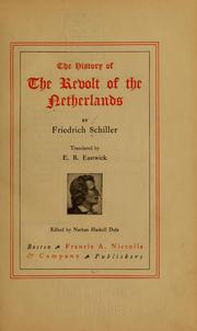 History of the revolt of the Netherlands by Friedrich Schiller
