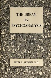 Cover of: The dream in psychoanalysis by Leon L. Altman