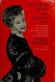 Cover of: The whole truth and nothing but by Hedda Hopper