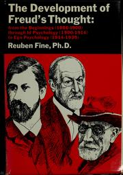 Cover of: The development of Freud's thought: from the beginnings (1886-1900) through id psychology (1900-1914) to ego psychology (1914-1939)