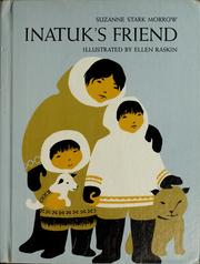 Cover of: Inatuk's friend. by Suzanne Stark Morrow