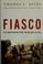 Cover of: Fiasco