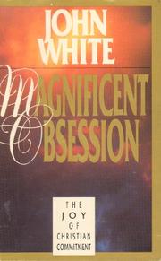 Cover of: Magnificent obsession by John White