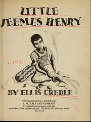 Cover of: Little Jeemes Henry by Ellis Credle