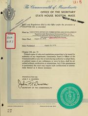 Cover of: Regulations under Massachusetts environmental policy aact for local housing authorities and the department of community affairs with respect to state-aided public housing by Massachusetts. Executive Office of Communities and Development, Massachusetts. Executive Office of Communities and Development