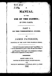 A manual on the use of the globes, in two parts by James Paterson