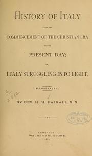 Cover of: History of Italy from the commencement of the Christian era to the present day