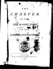 Cover of: The charter of the city of Saint John in the province of New Brunswick