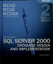Cover of: MCAD/MCSE/MCDBA self-paced training kit: Microsoft SQL Server 2000 database design and implementation, exam 70-229
