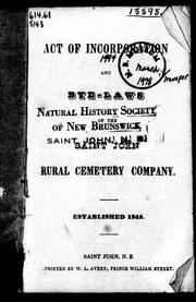 Cover of: Act of incorporation and bye-laws of the Saint John Rural Cemetery Company