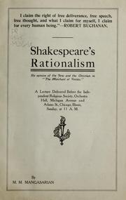 Cover of: Shakespeare's rationalism: his opinion of the Jew and the Christian in "The Merchant of Venice"
