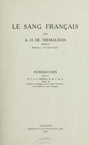 Cover of: Le Sang franc̜ais by Auguste-Henri de Trémaudan