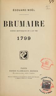Cover of: Brumaire: scènes historiques de l'an VIII, 1799