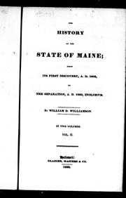 Cover of: The history of the state of Maine: from its first discovery, A.D. 1602, to the separation, A.D. 1820, inclusive