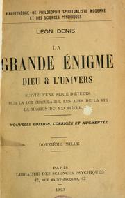 Cover of: La grande énigme, Dieu & l'univers by Léon Denis