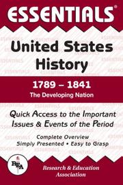 Cover of: Essentials of United States History 1789-1841 : The Developing Nation (Essentials)