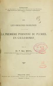 Cover of: Les origines romanes: la première personne du pluriel en gallo-roman