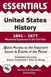 Cover of: Essentials of U.S. History, 1841-1877: Westward Expansion and the Civil War