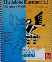 Cover of: The Adobe illustrator 3.2 by David A. Holzgang