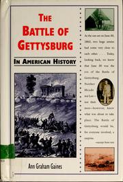 Cover of: The Battle of Gettysburg in American history by Ann Gaines