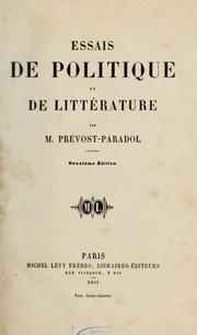 Cover of: Essais de politique et de littérature by Lucien Anatole Prévost-Paradol