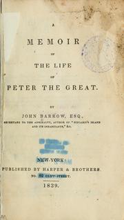 Cover of: A memoir of the life of Peter the Great